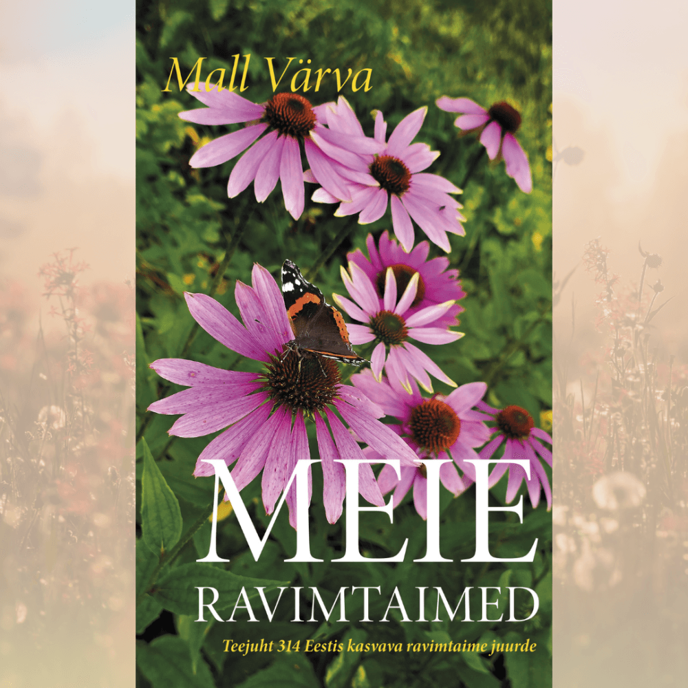 Raamat "Meie ravimtaimed". Mall Värva. 2026